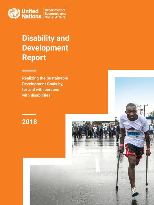 UN Disability and Development Report – Realizing the SDGs by, for and with persons with disabilities