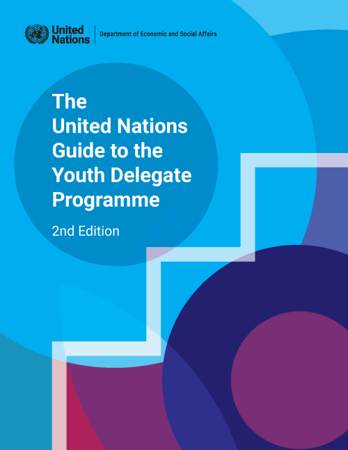 United Nations Guide to the Youth Delegate Programme 2nd Edition