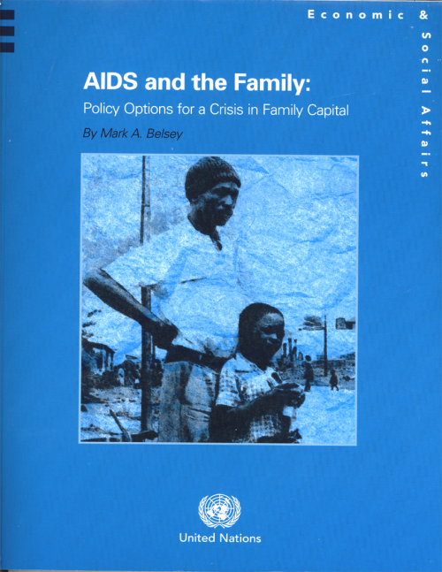 AIDS and the Family: Policy Options for a Crisis in Family Capital