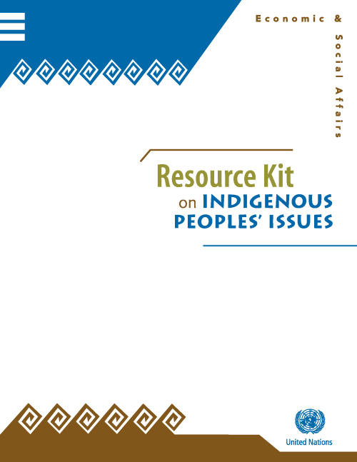 Resource Kit on Indigenous Peoples´Issues