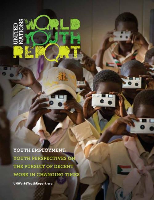 UN World Youth Report 2011: Youth Employment: Youth Perspectives on the Pursuit