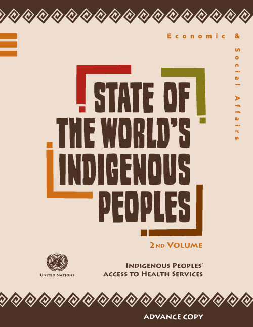 State of the World’s Indigenous Peoples Vol. II, Health