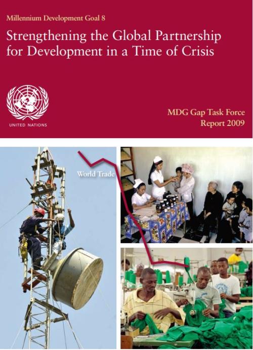 MDG GAP Task Force Report 2009: Strengthening the Global Partnership for Development in a Time of Crisis
