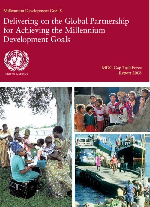 MDG GAP Task Force Report 2008: Delivering on the Global Partnership for Achieving the Millennium Development Goals