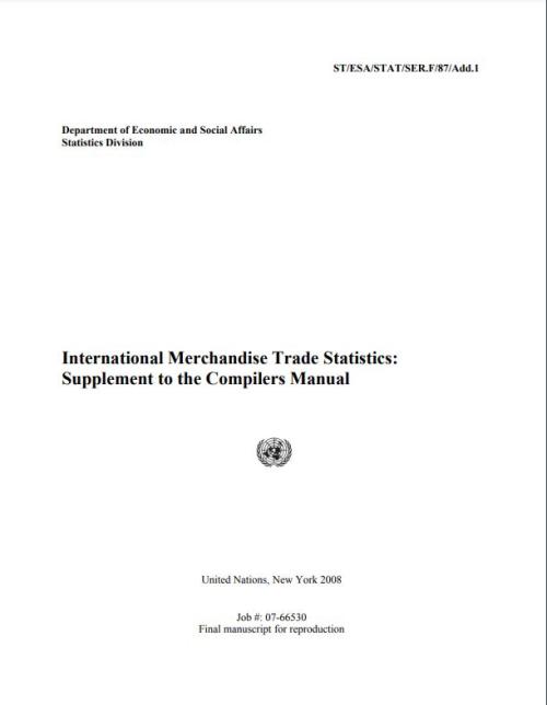 International Merchandise Trade Statistics: Supplement to the Compilers Manual